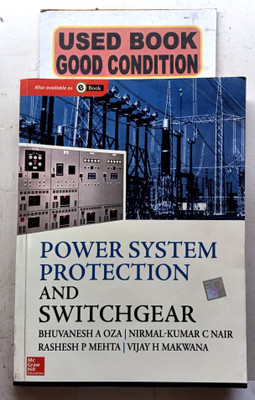 Power System Protection And Switchgear(Paperback, B. A. OZA, N. K . C. NAIR, R. P.MEHTA, V. H. MAKWANA)