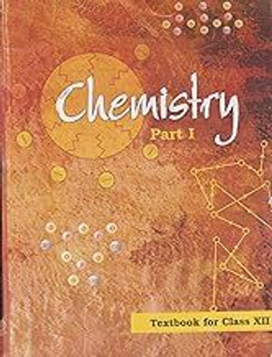 Original NCERT Chemistry Part 1 Textbook For Class 12 | Latest 2025–26 Edition | CBSE Curriculum | Science(Paperback, National Council of Educational Research and Training (NCERT))