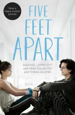 Five Feet Apart : Love Story Book(Paperback, Lippincott Rachael)