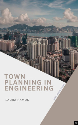 TOWN PLANNING IN ENGINEERING (Z-70) BOOK By Laura Ramos(Paperback, Laura Ramos)