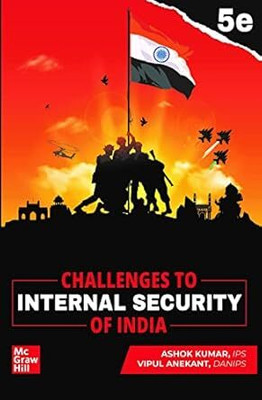 Challenges To Internal Security Of India(Paperback, Ashok Kumar, Vipul Anekant)