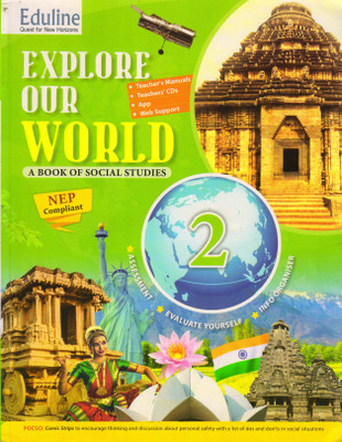 Eduline, EXPLORE OUR WORLD A BOOK OF SOCIAL STUDIES - 2(Paperback, CHHAVI GOYAL)