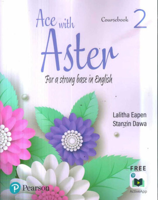 Ace With Aster English Coursebook Class-2 ( Cbse )(Paperback, LALITHA EAPEN/STANZIN DAWA)