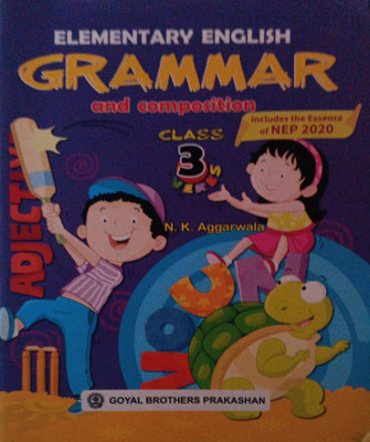 Grammar And Composition Class 3(Pepper back, N k aggarwala)