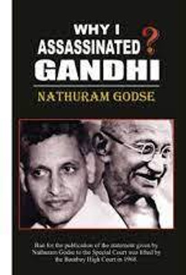 Why I Assassinated Gandhi(Paperback, Nathuram Godse)