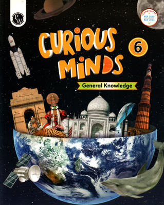 Curious Minds, General Knowledge, Class-6, Physics Wallah(Paperback, PW TEAM)