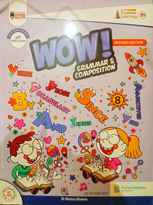 Eupheus Learning WOW! Grammar & Composition Class 8 Revised Edition 2023(Paperback, Dr Sujata Sahu)