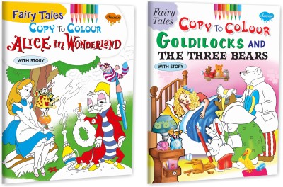 Fairy Tales Copy To Colour Of Alice In Wonderland And Goldilocks And The Three Bears | Set Of 2 Colouring Books(Paperback, Manoj Publications Editorial Board)