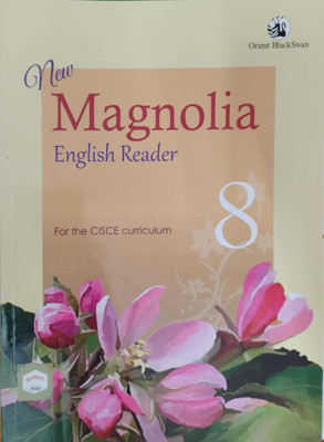 New Magnolia English Reader Cisce Class 8(Pepper back, Orient black sawan)