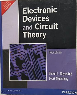 Electronic Devices And Circuit Theory 10th Edition 2013 (Used Like New)(Paperback, Robert L. Boylestad, Louis Nashelsky)