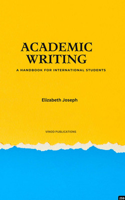 ACADEMIC WRITING: A HANDBOOK FOR INTERNATIONAL STUDENTS (C259) BOOK By Elizabeth Joseph(Paperback, Elizabeth Joseph)