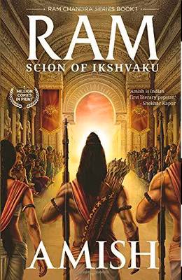 Ram - Scion Of Ikshvaku (Ram Chandra Series Book 1)