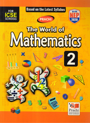 Prachi, The World Of Mathematics For Icse Schools Class - 2(Paperback, Dr. J. P. SHARMA)