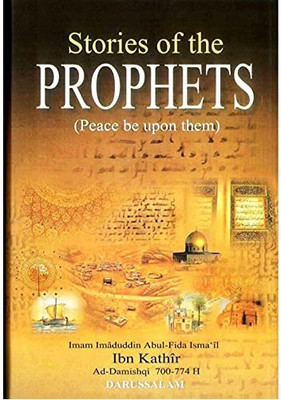 Stories Of The Prophets By Ibn Kathir English(Hardcover, Ibn Kathir)