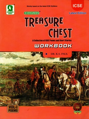 Evergreen, Treasure Chest(A Collection Of Icse Poems And Short Stories) Workbook Vol. 1 Poems(Paperback, `DR. K.S. PAUL)