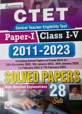 CTET Paper-I Class I-V 2011-2023 Solved Papers 28 Sets(Paperback, Kiran Institute of Career Excellence)