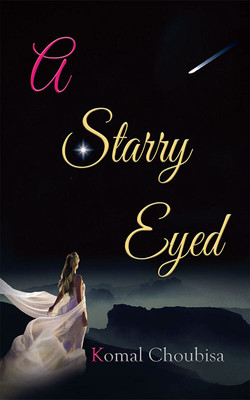 A Starry Eyed(Paperback, Komal Choubisa)