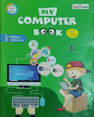 My Computer Book Class 3(Peper back, Dr. Dipra Bhattacharya)