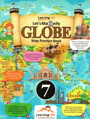 Learning Hill, Let's Magnify Globe Map Practice Book Class - 7(Paperback, Dr. RAVI CHANCHAL, S.K. BHATTACHARYA)
