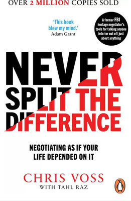 Never Split The Difference - Your Life Depended On It (English Book , Paperback, Voss Chris)(Paperback, Voss Chris)