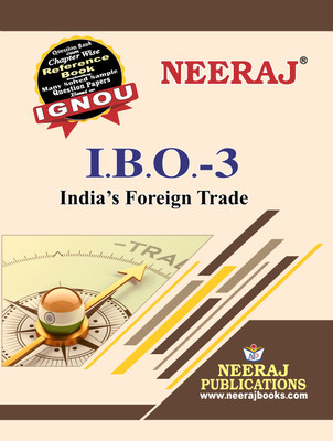 NEERAJ IGNOU M.Com 1ST YEAR IBO-3 Englsih Medium (India Foreign Trade) M.Com IGNOU Help Book With Solved Previous Years Question Papers And Important Exam Notes [Flexi Bound](FLEXIBOND, SUBHASH DEV)