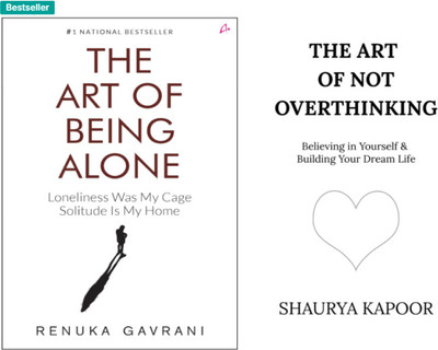 The Art Of Being Alone + The Art Of Not Overthinking F-Assured Bestseller Recommended For Believing In Yourself And Building Your Dream Life(Paperback, Shaurya Kapoor, Renuka Gavrani) The Art Of Being Alone + The Art Of Not Overthinking F-Assured Bestseller Recommended For Believing In Yourself And Building Your Dream Life(Paperback, Shaurya Kapoor, Renuka Gavrani)