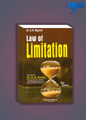 Dr. S.R. Myneni Law Of Limitation 3rd Edition 2025(Paperback, Dr. S.R. Myneni)