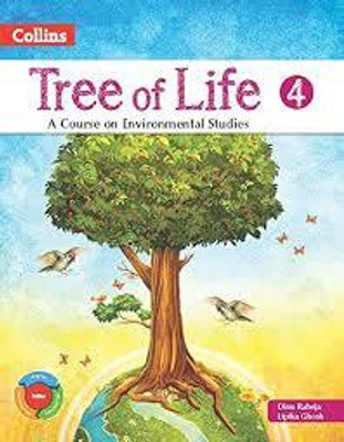 Tree Of Life Evs Class 4(Paperback, DINU RAHEJA, LIPIKA GHOSH)