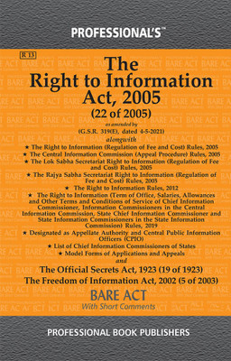 Right To Information Act, 2005 As Amended By Digital Personal Data Protection Act, 2023 Alongwith Rules(Paperback, Professional)