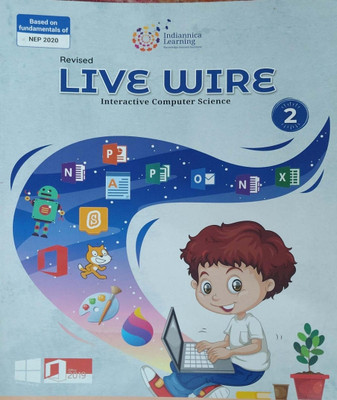 Revised Live Wire Interactive Computer Science Class 2(Pepper back, Indiannica learning)