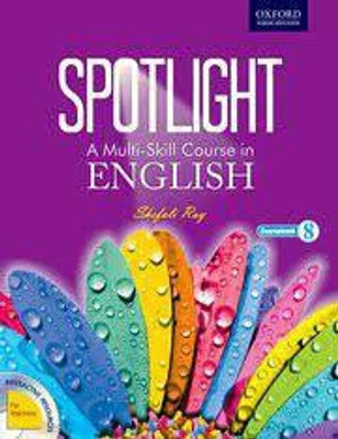 Spotlight A Multi Skill Course In English Class 8(paperpack, SHEFALI RAY)