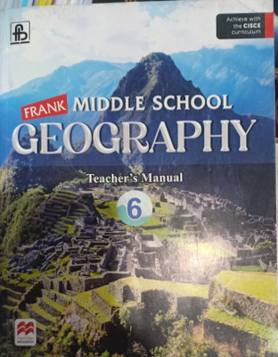 Frank Middle School Geography Teachers Manual ICSE Class 6(Pepper back, Ananya ray)