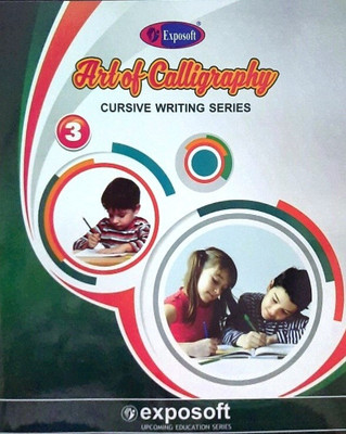 Exposoft Art Of Calligraphy Cursive Writing Series 3(Paperback, TEAM)