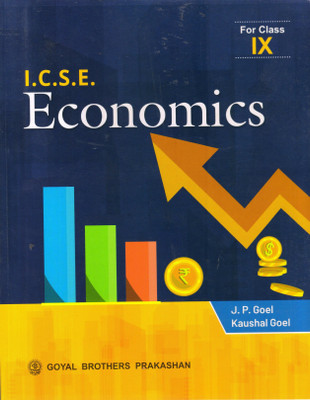 I.C.S.E Economics Class IX(Paperback, J. P Goel, Kaushal Goel)