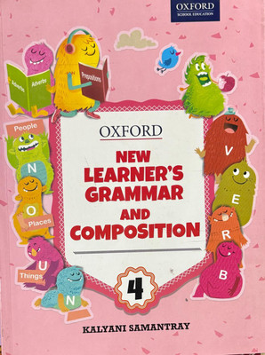 New Learner's Grammar And Composition 4(Paperback, Kalyani Samantray, Oxford)