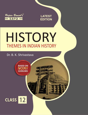 NCERT History Class 12 (Archaeology & Ancient India, Medieval And Modern India)(Paperback, Dr. Brajesh Kumar Shrivastava)