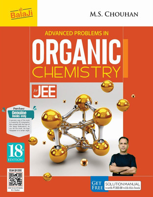18th Edition - Advanced Problems In Organic Chemistry For JEE, 2024(Paperback, M. S. Chauhan)