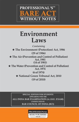 Environment Laws Including Environment Protection Act, Air (Prevention And Control Of Pollution) Act, Water (Prevention And Control Of Pollution) Act And National Green Tribunal Act(Paperback, Professional's)