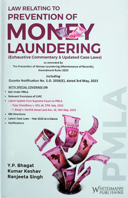 Law Relating To Prevention Of Money Laundering(Hardcover, Y.P.Bhagat, LL.M., Kumar Keshav, LL.M., Advocate, Ranjeeta Singh, Advocate)