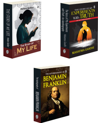 The Story Of My Life, The Story Of My Experiments With Truth – An Autobiography, And The Autobiography Of Benjamin Franklin :- Mixed Bestseller Collection, Real Life Success Stories | Combo Of 3 Books(Paperback, Helen Keller, Mahatma Gandhi, Benjamin Franklin)