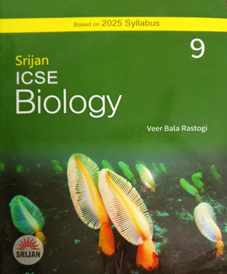 Srijan ICSE Biology Class 9(Pepper back, Veer Bala rastogi)