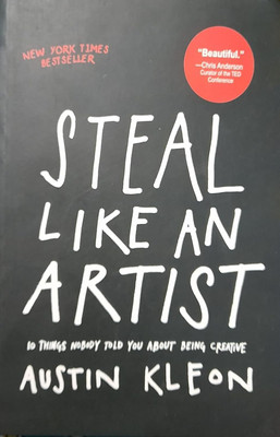 Steal Like An Artist(Paperback, Austin Kleon)