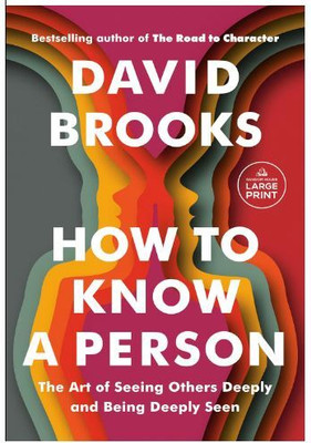 How To Know A Person(Paperback, David Brooks)