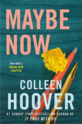 Maybe Now By Colleen Hoover(Paperback, Colleen Hoover)
