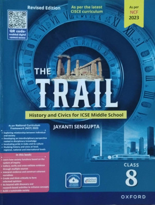 The Trail History And Civics For ICSE Middle School Class 8(Peper back, Jayanti Sengupta)