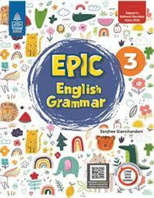 Epic English Grammar Class -3(Paperback, SANJHEE GIANCHANDANI)
