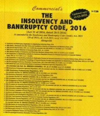 Commercial’s Bare Act Of The Insolvency And Bankruptcy Code, 2016 Updated As On 15-12-2022 With Short Comments Edition 2023(Paperback, Commercial Law House)