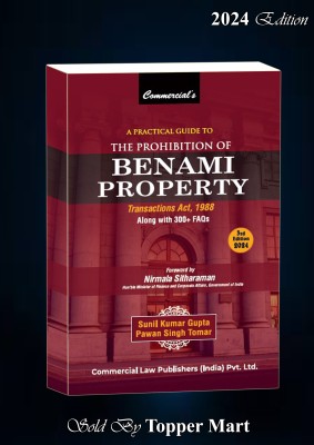 A Practical Guide To The Prohibition Of Benami Property Edition 2024(Paperback, SUNIL KUMAR GUPTA)