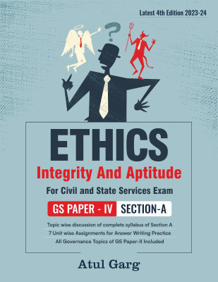 Ethics Integrity And Aptitude For Civil And State Services Exam | GS Paper -IV Section A | 2023-2024(Paperback, Atul Garg)