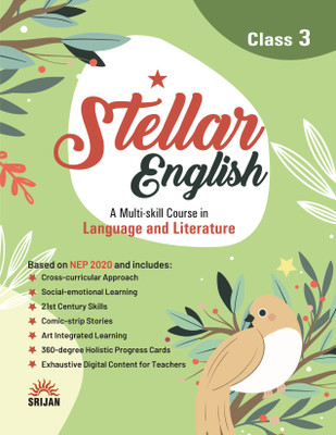 Srijan Stellar English For Class - 3 A Multi-Skill Course In Language And Literature(Paperback, MADHULIKA SINGH, A. L. KHANNA)